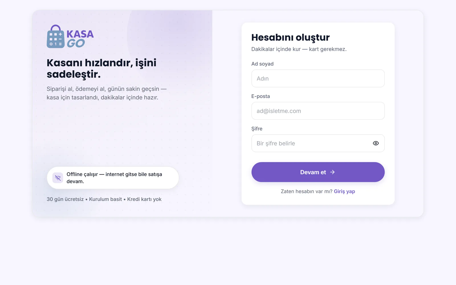 KasaGo kayıt ekranı: ad soyad, e-posta ve şifre alanları ile hesap açmanın ilk adımı
